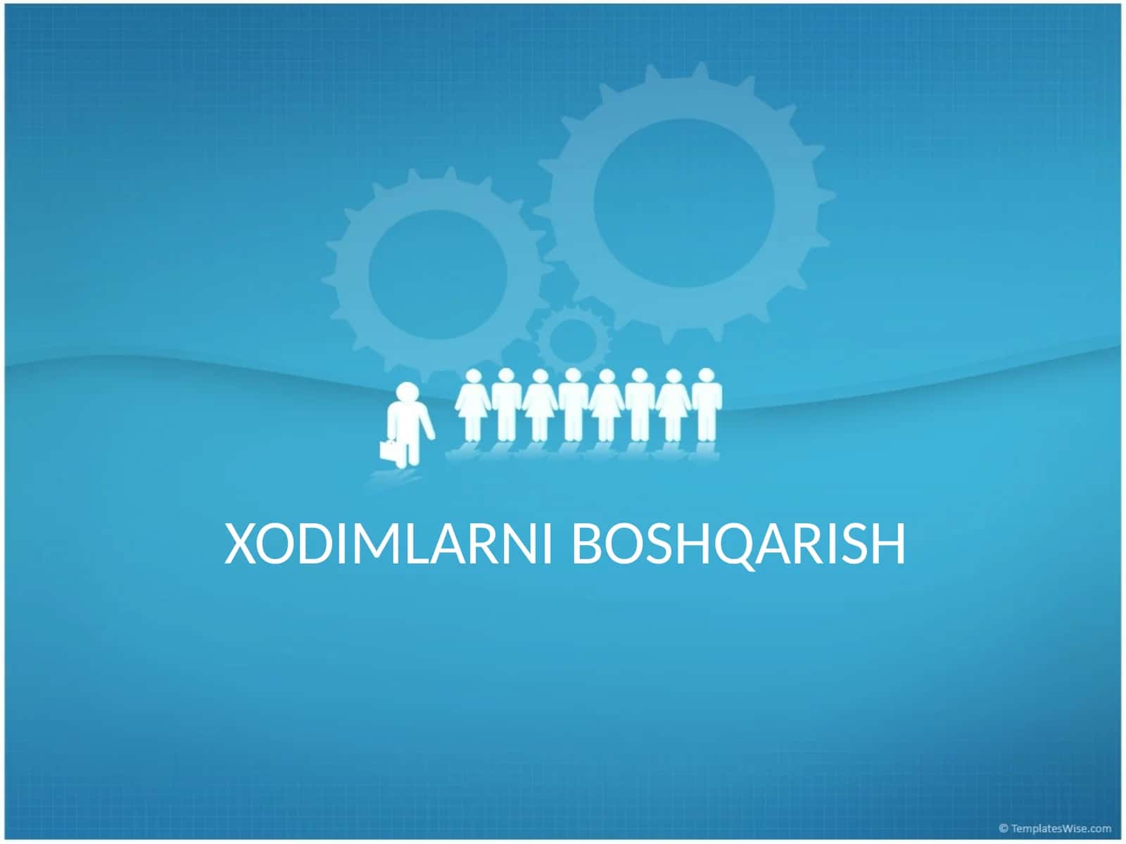 XODIMLARNI BOSHQARISH 1