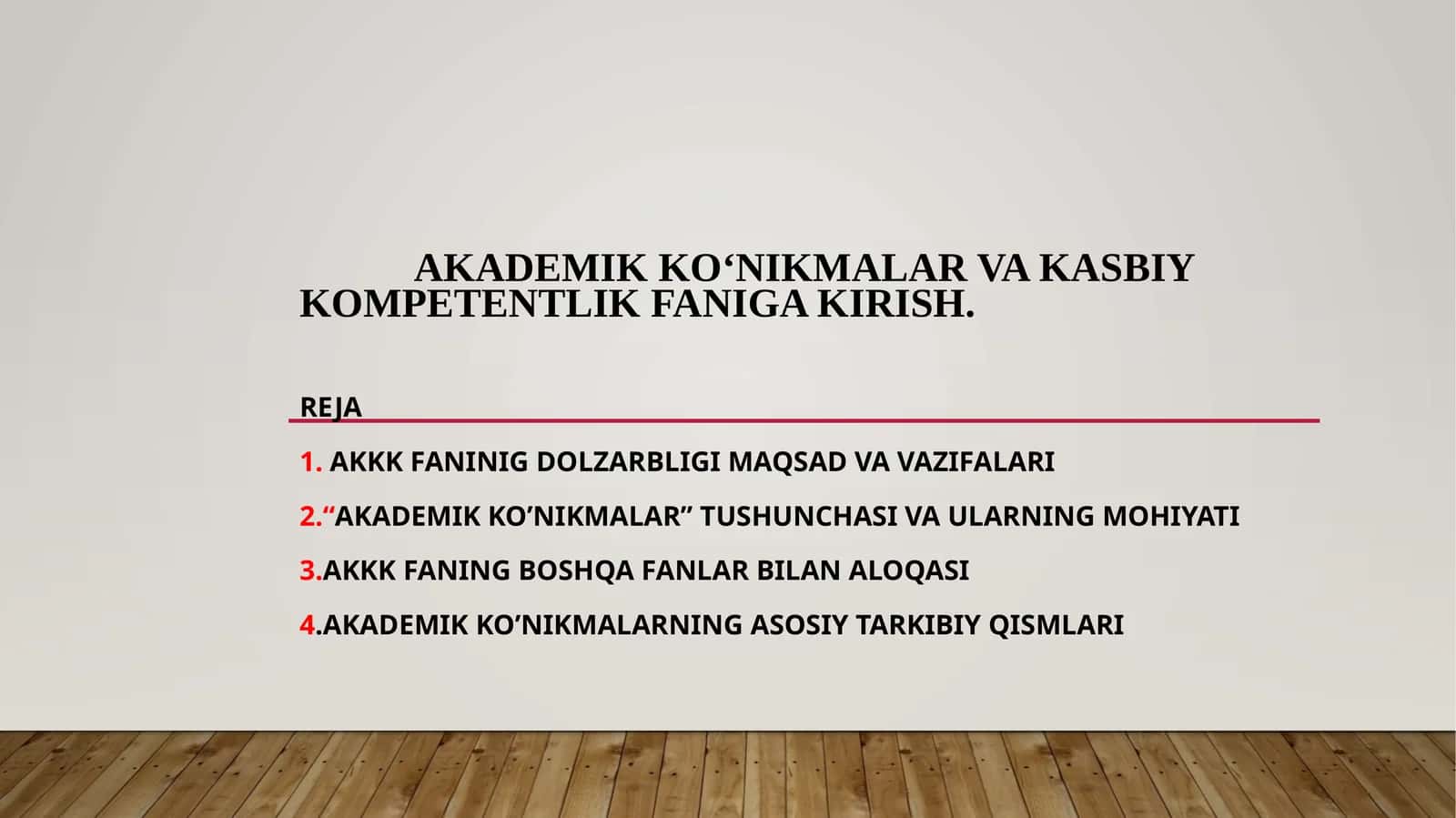 Akademik ko‘nikmalar va kasbiy kompetentlik faniga kirish 1