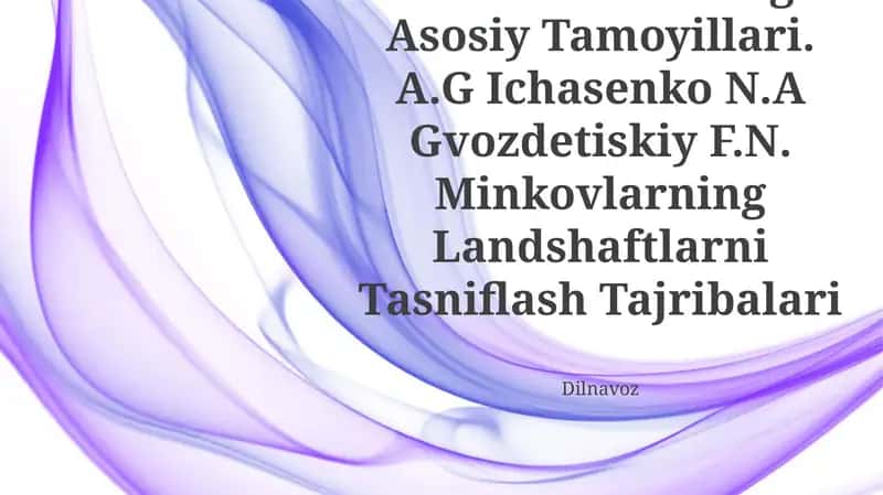 Landshaftlarning Tasniflanishining Asosiy Tamoyillari 1