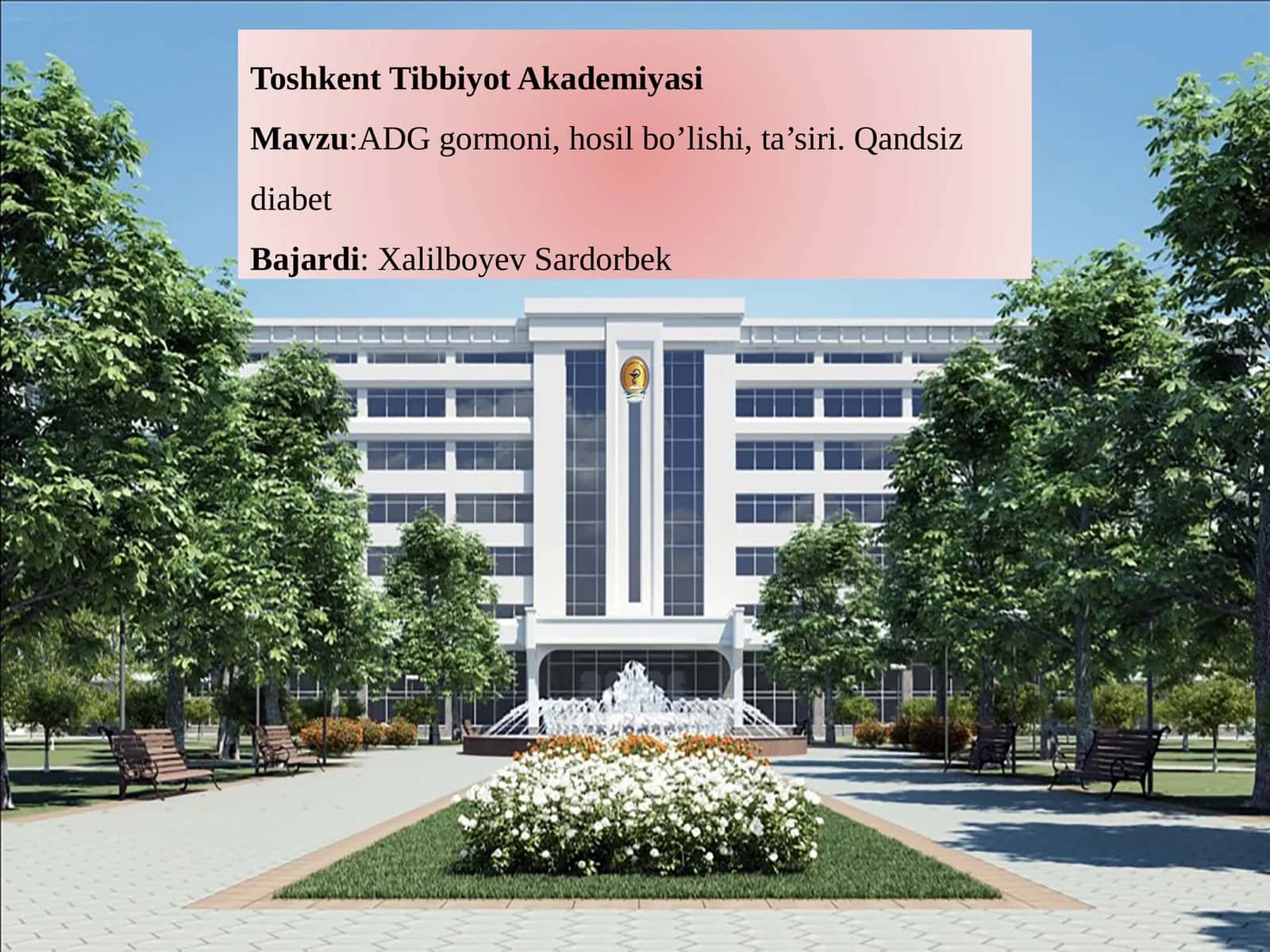 ADGgormoni,hosilbo’lishi,ta’siri.Qandsizdiabet 1