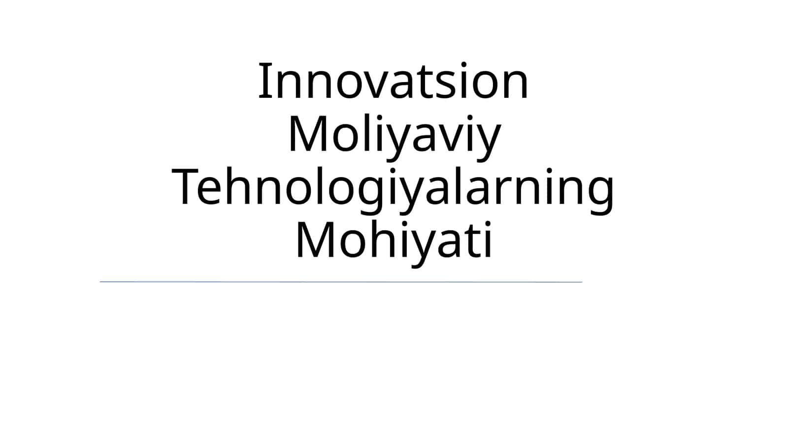 Innovatsion Moliyaviy Tehnologiyalarning Mohiyati 1