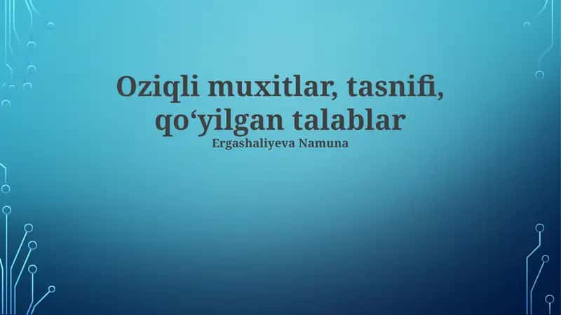 Oziq muhitining tarkibiy qismlari 1