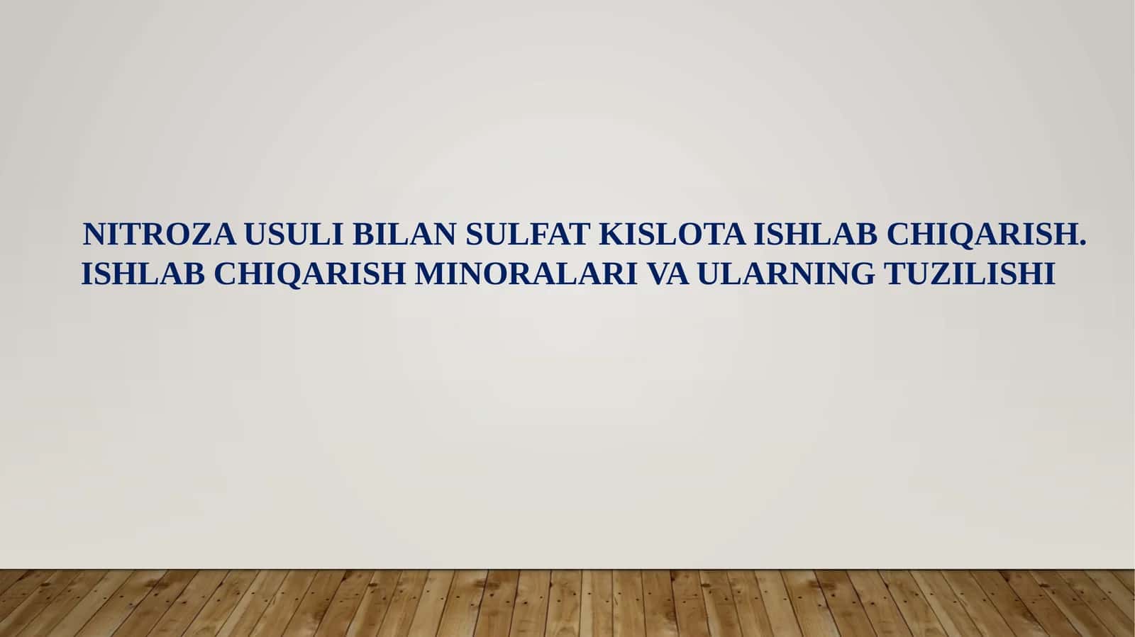 NITROZA USULI BILAN SULFAT KISLOTA ISHLAB CHIQARISH. ISHLAB CHIQARISH MINORALARI VA ULARNING TUZILISHI 1