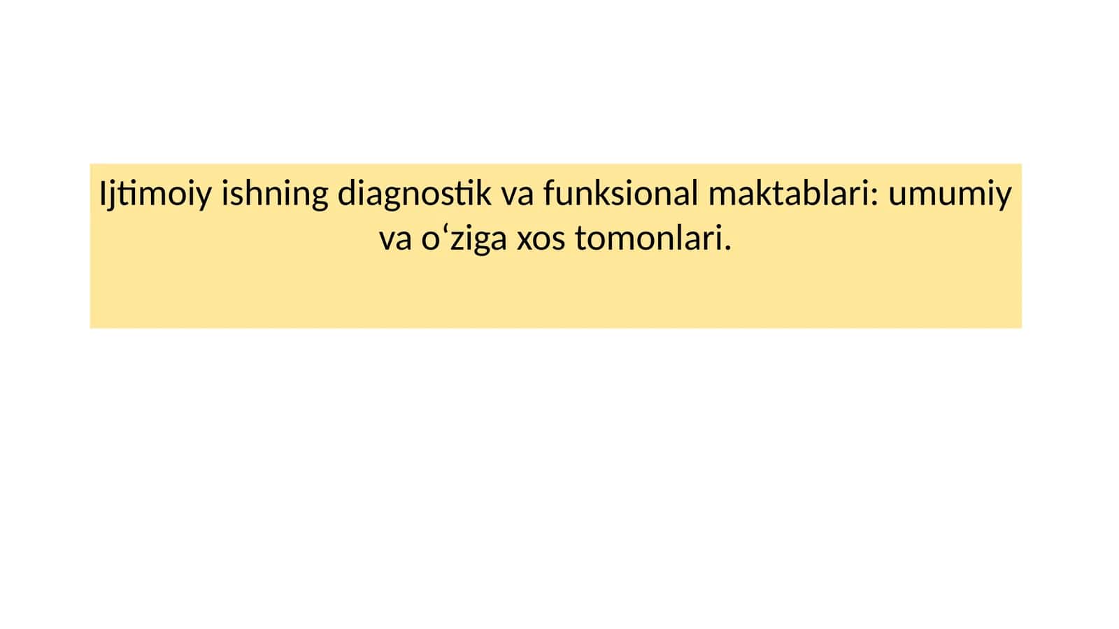 Ijtimoiy ishning diagnostik va funksional maktablari: umumiy va o‘ziga xos tomonlari 1