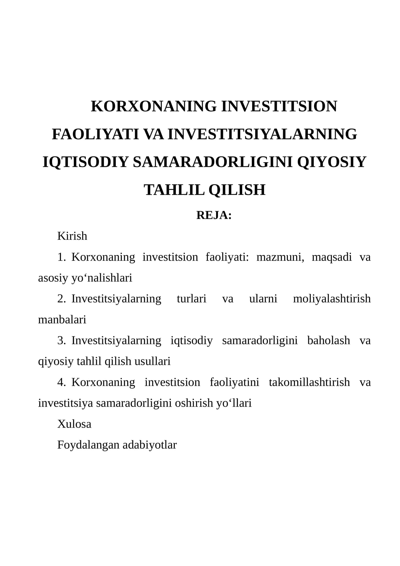 KORXONANING INVESTITSION FAOLIYATI VA INVESTITSIYALARNING IQTISODIY SAMARADORLIGINI QIYOSIY TAHLIL QILISH 1