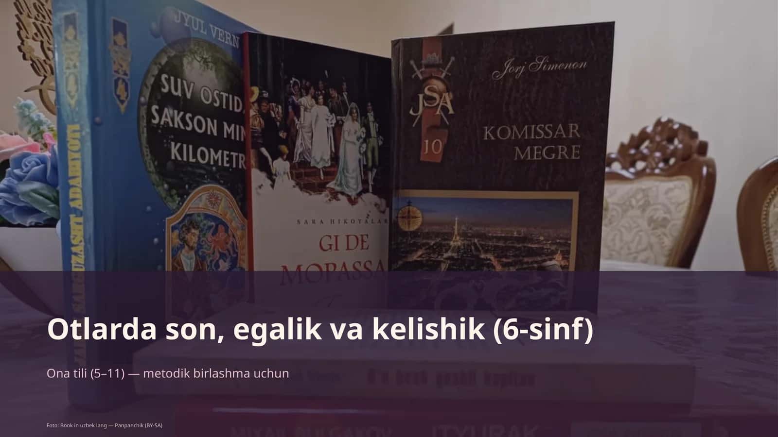Otlarda son, egalik va kelishik (6-sinf) 1