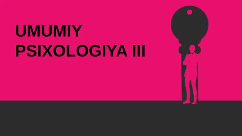 UMUMIY PSIXOLOGIYA III 1