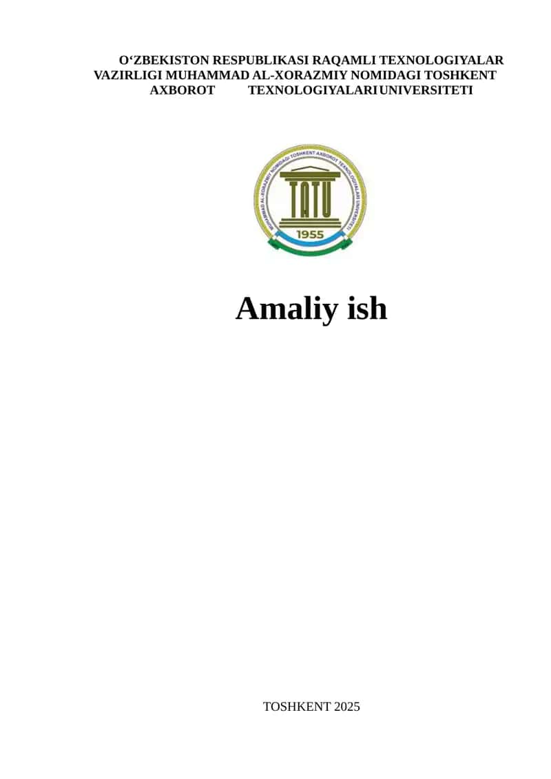 TOSHKENT AXBOROT TEXNOLOGIYALARI UNIVERSITETI 1