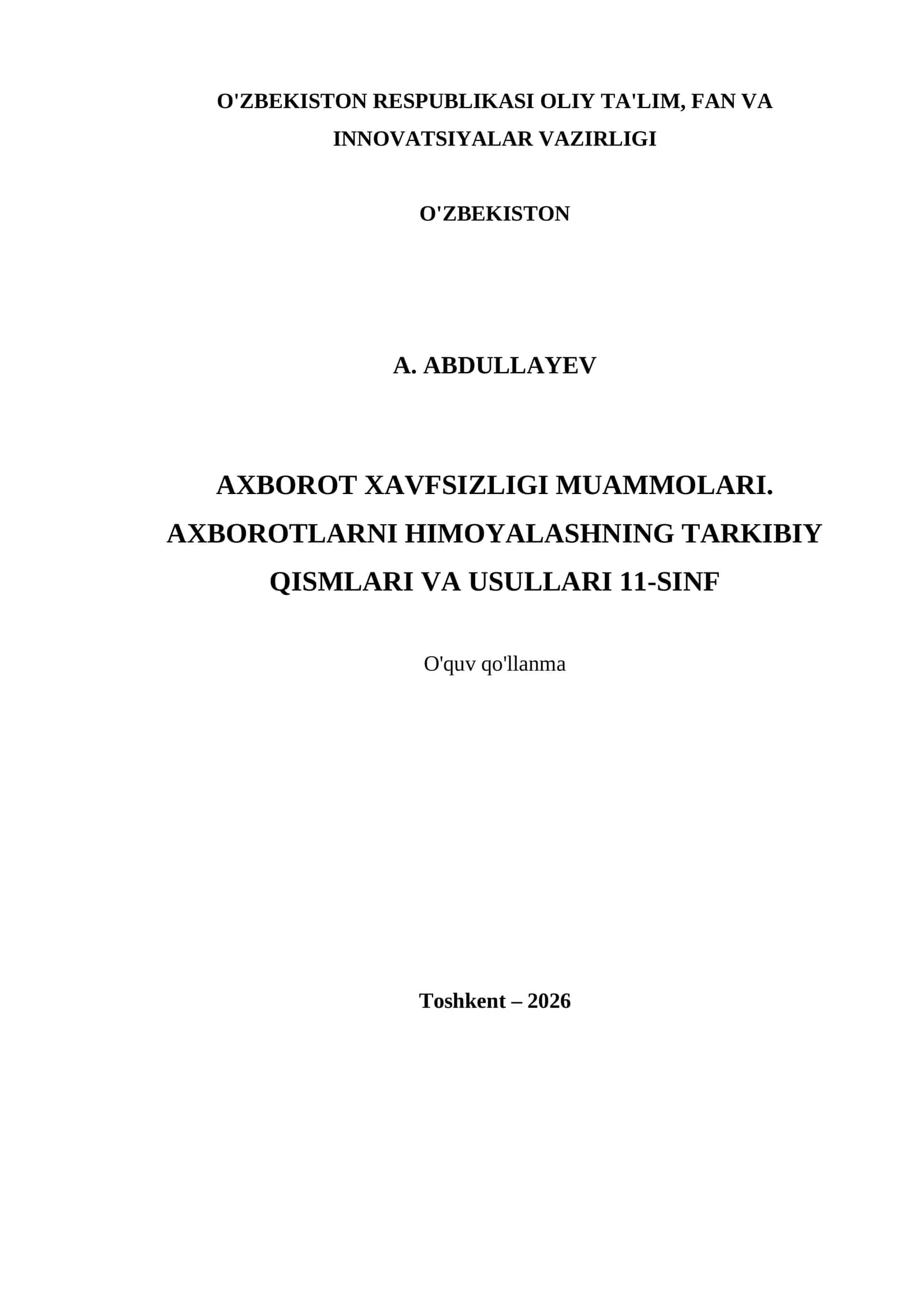 AXBOROT XAVFSIZLIGI MUAMMOLARI. AXBOROTLARNI HIMOYALASHNING TARKIBIY QISMLARI VA USULLARI 11-SINF 1