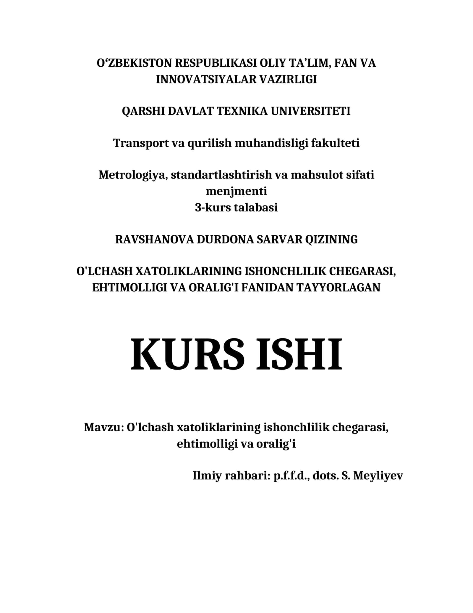 O'LCHASH XATOLIKLARINING ISHONCHLILIK CHEGARASI, EHTIMOLLIGI VA ORALIG'I KURS ISHI 1