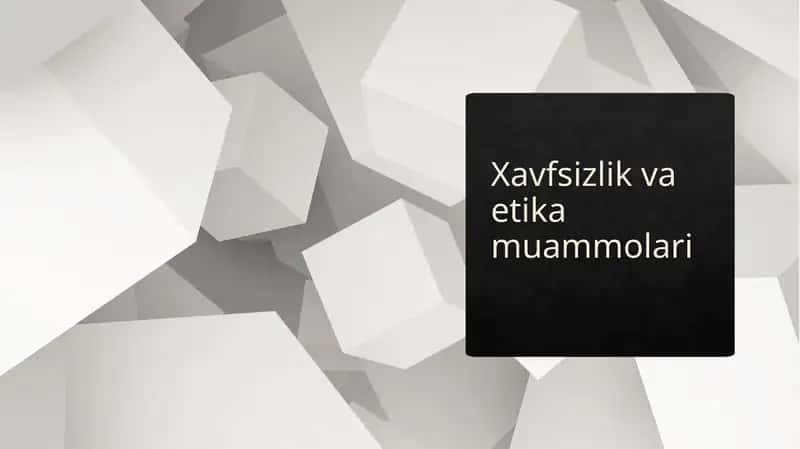 Xavfsizlik va etikamuammolari 1