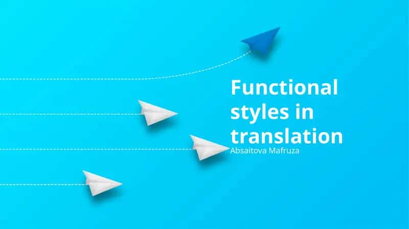 Functional Styles in Translation 1