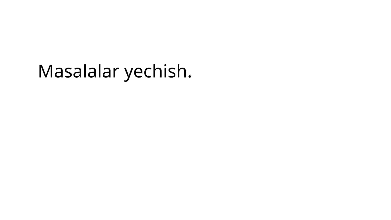 Masalalar yechish 1