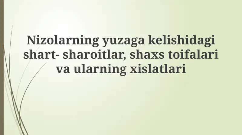 Nizolarning yuzaga kelish shart-sharoitlari 1