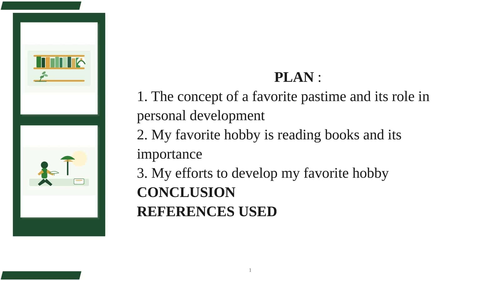 The concept of a favorite pastime and its role in personal development 1