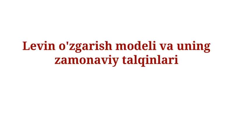 Levin o'zgarish modeli va uning zamonaviy talqinlari 1
