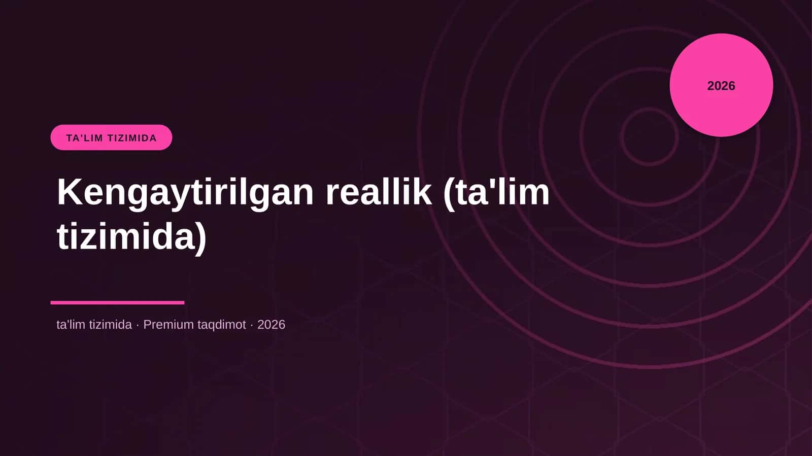 Kengaytirilgan reallik (ta'lim tizimida) 1