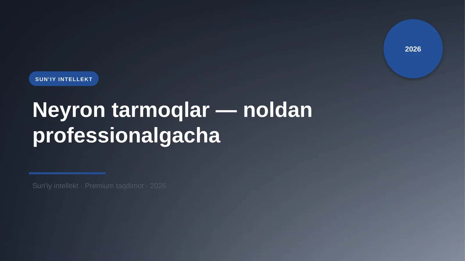 Neyron tarmoqlar — noldan professionalgacha 1