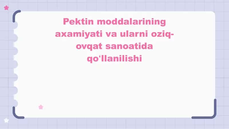pektin moddalar haqida 1