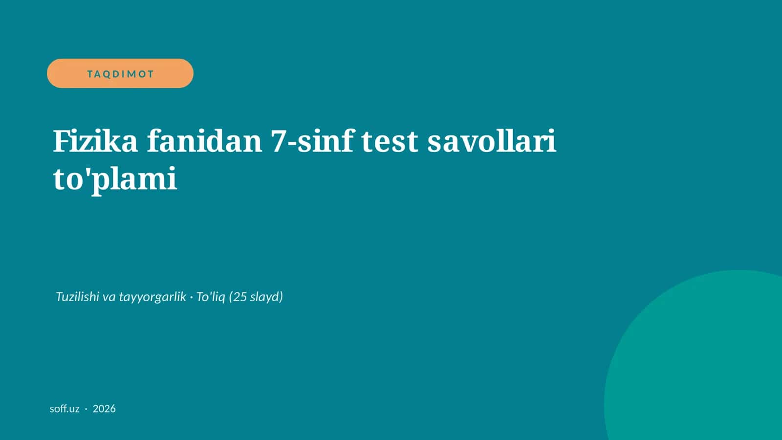 Fizika fanidan 7-sinf test savollari to'plami 1