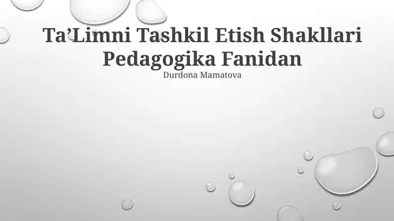 TaʼLimni Tashkil Etish Shakllari Pedagogika Fanidan 1