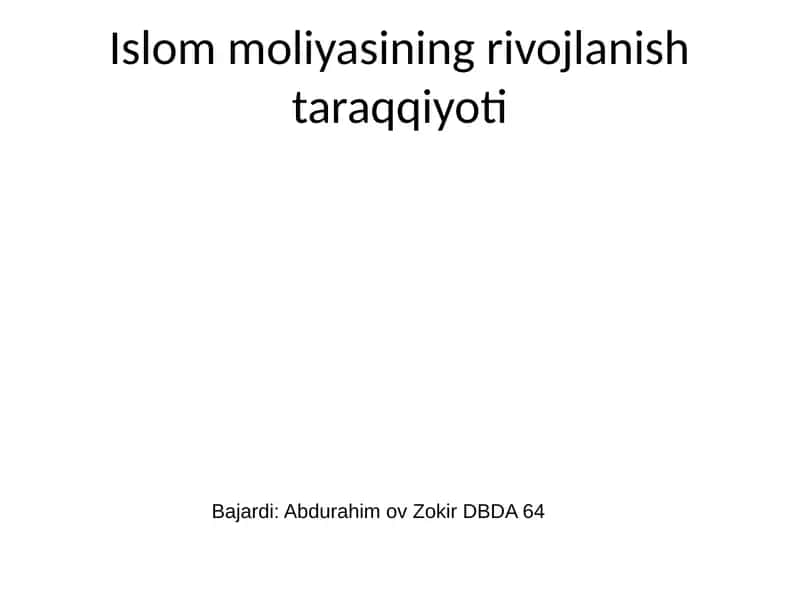 Islom moliyasining rivojlanish taraqqiyoti 1