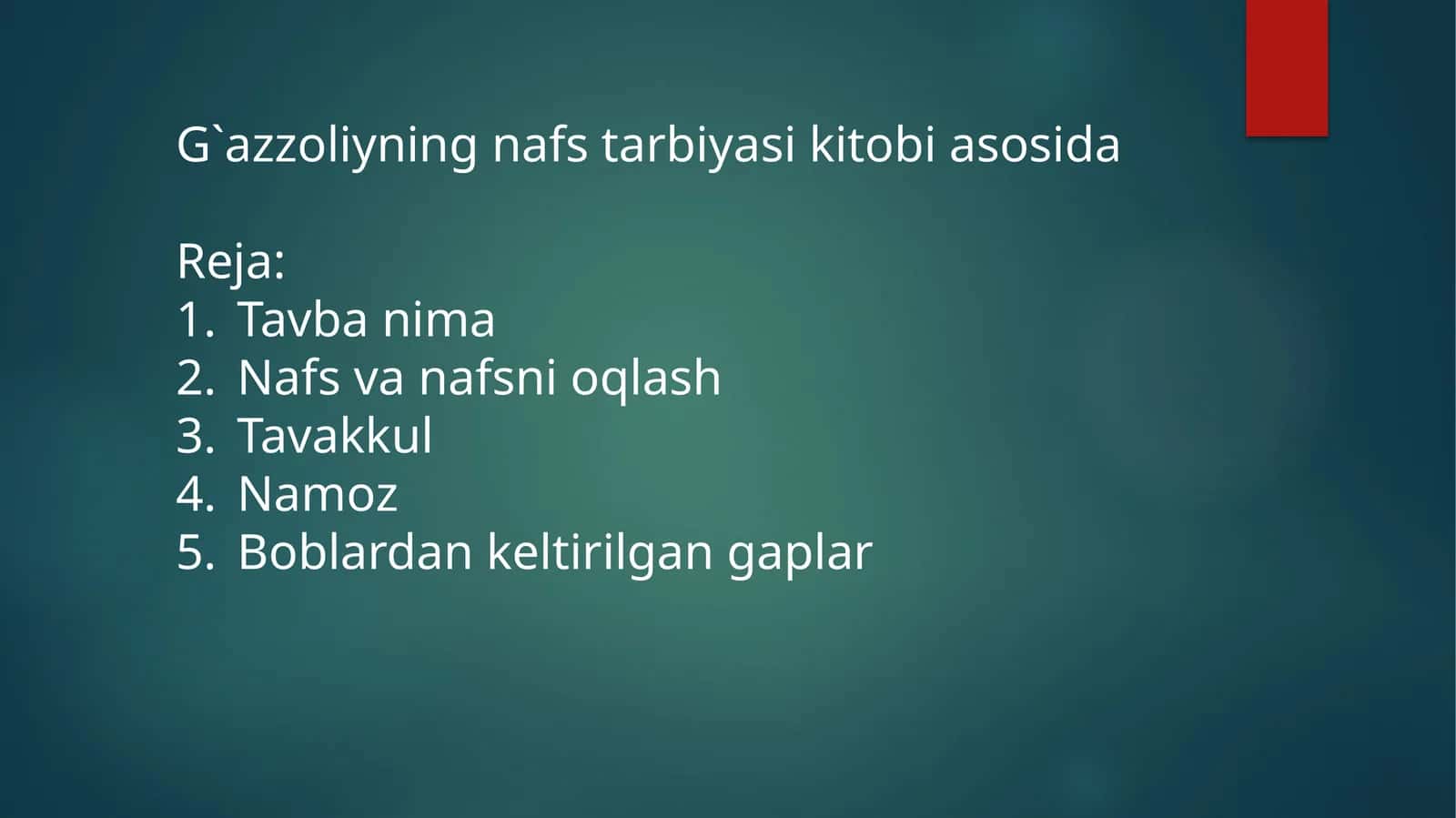G`azzoliyning nafs tarbiyasi kitobi asosida 1