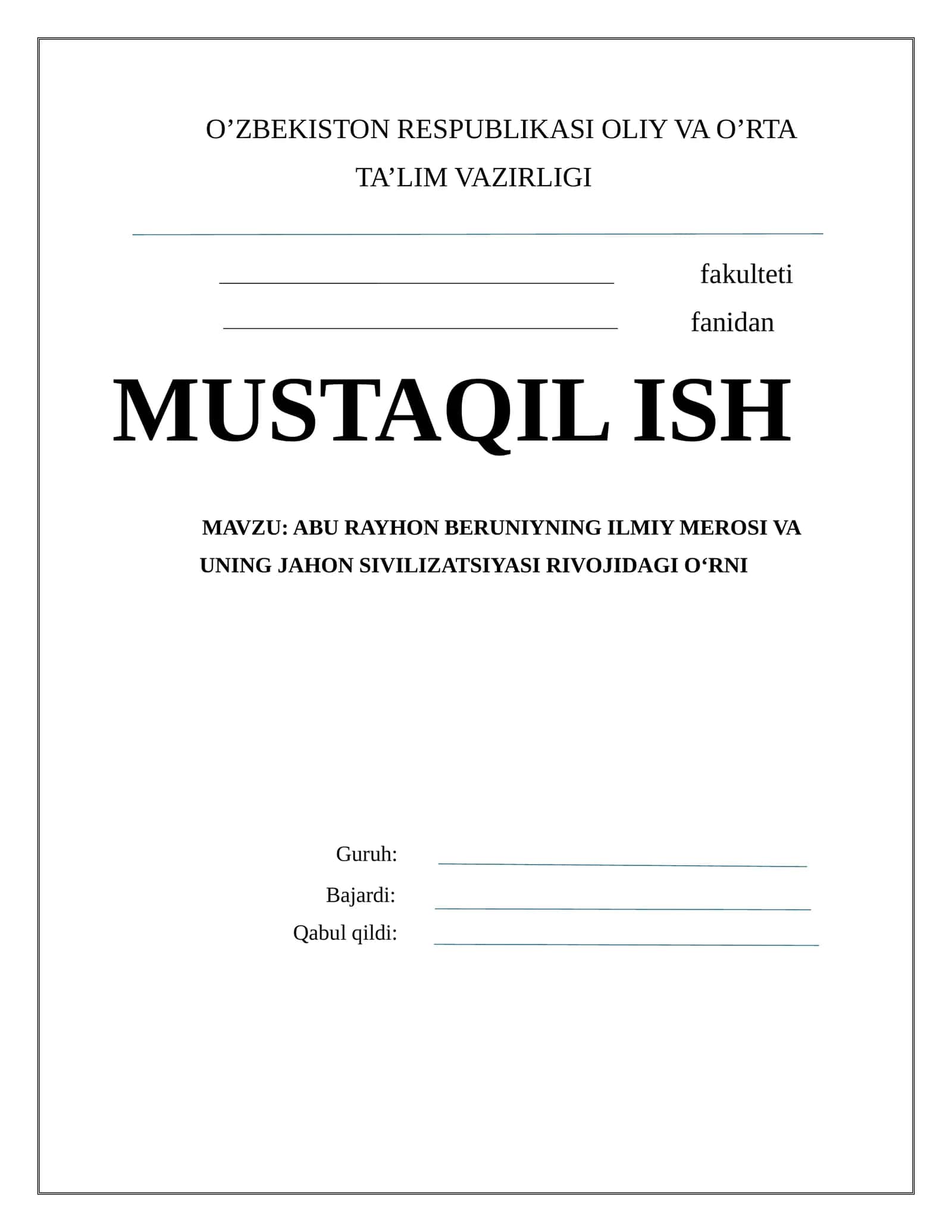 ABU RAYHON BERUNIYNING ILMIY MEROSI VA UNING JAHON SIVILIZATSIYASI RIVOJIDAGI O‘RNI 1