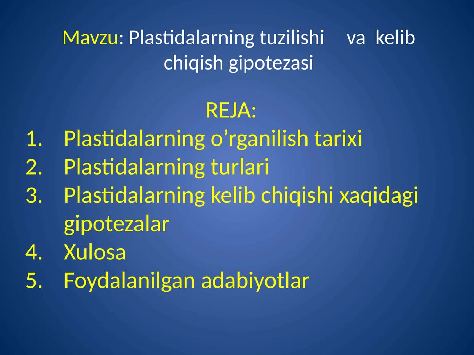 Plastidalarning tuzilishi va kelib chiqishi gipotezasi 1
