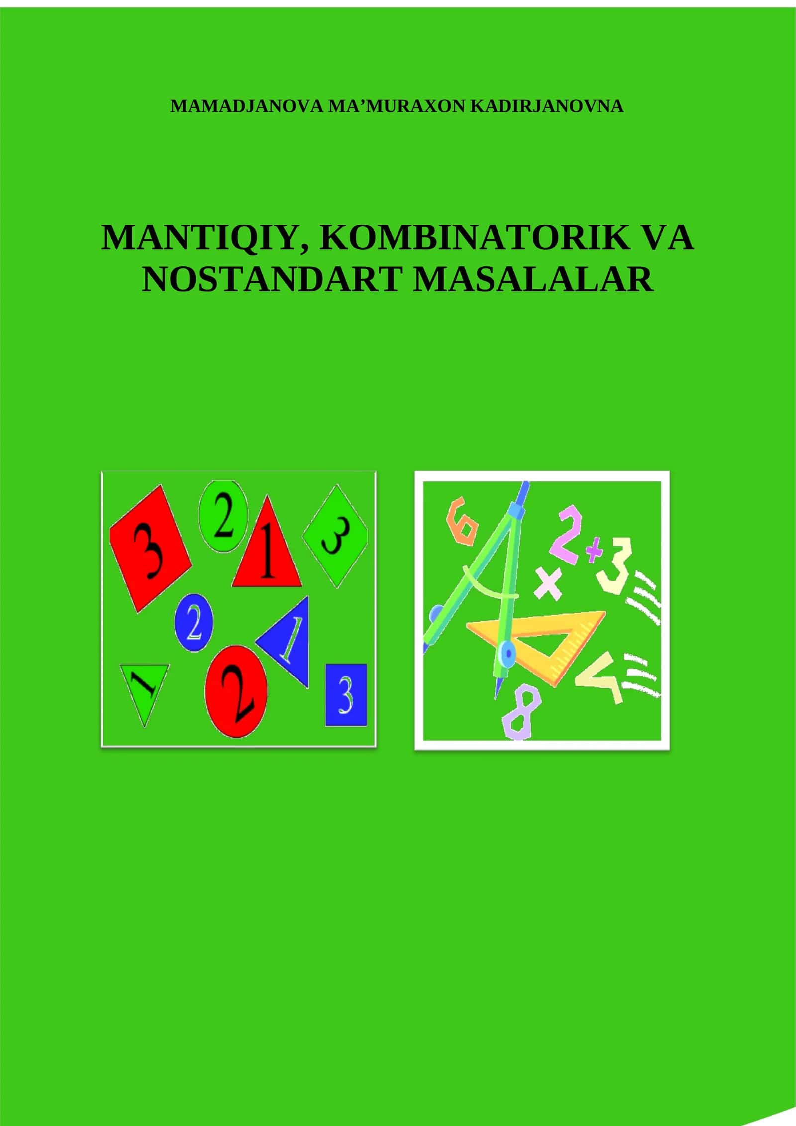 MANTIQIY, KOMBINATORIK VA NOSTANDART MASALALAR 1