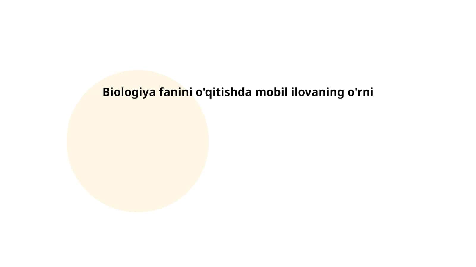 Mobil ilovalar biologiya fanini o'qitishda o'quvchilarning faolligini 1
