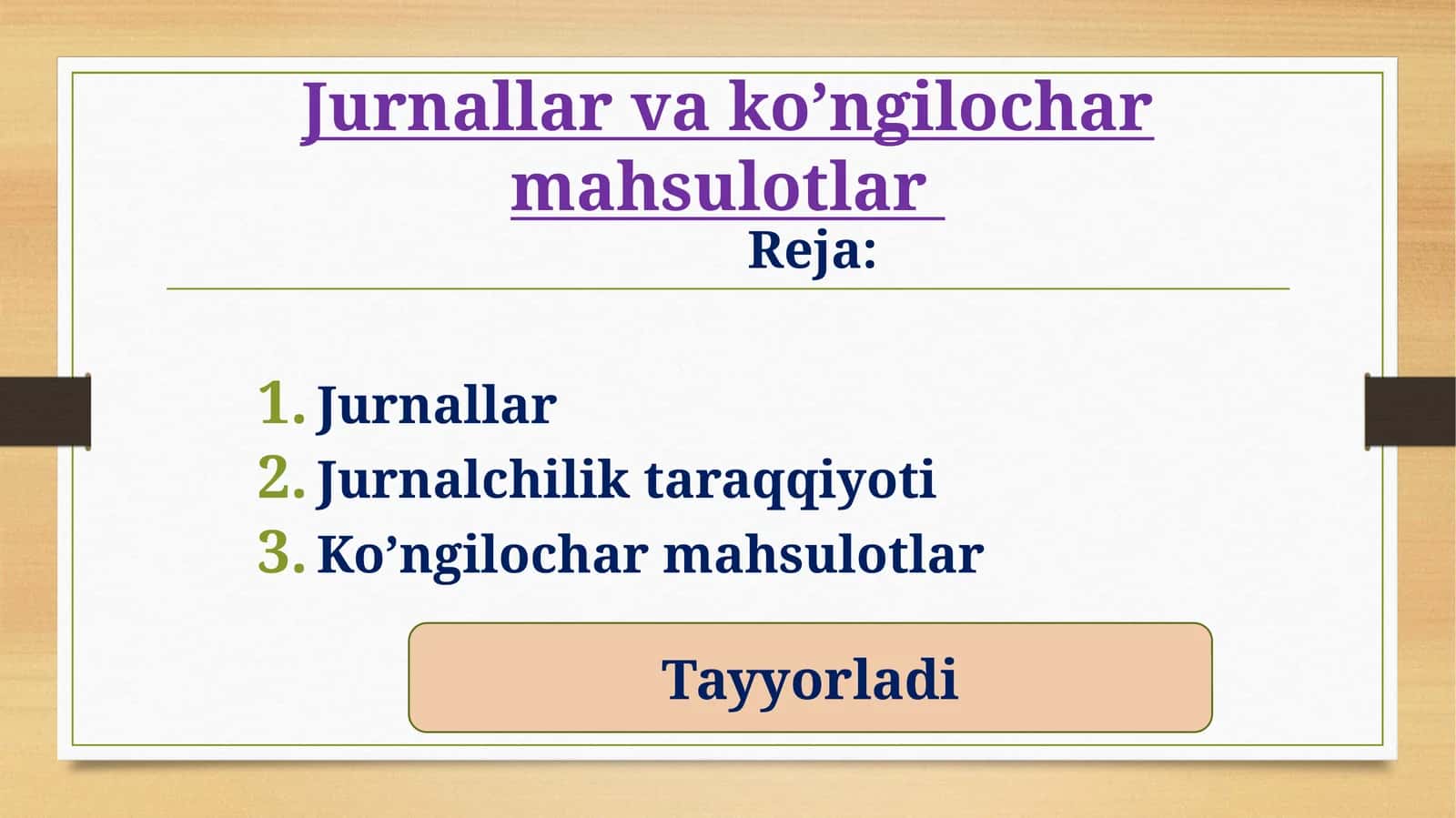 Jurnallar va ko’ngilochar mahsulotlar 1