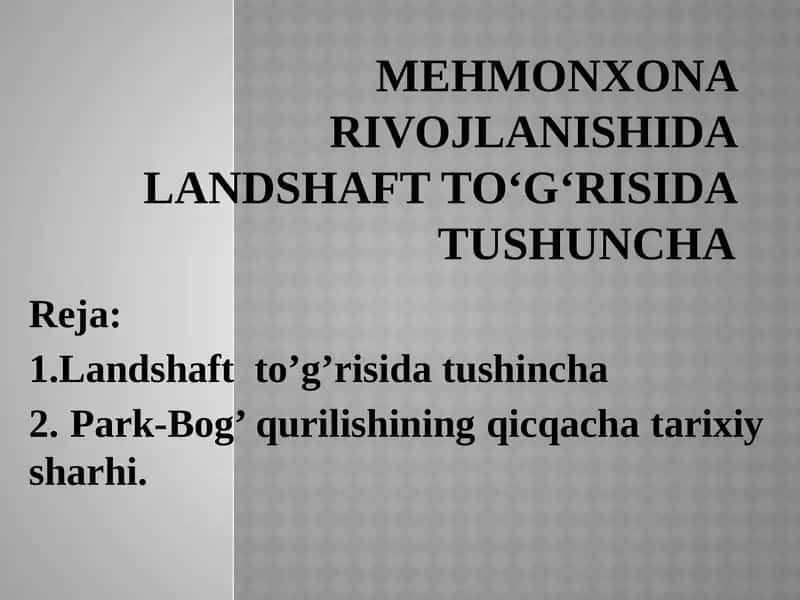 Landshaft to‘g‘risida tushuncha 1