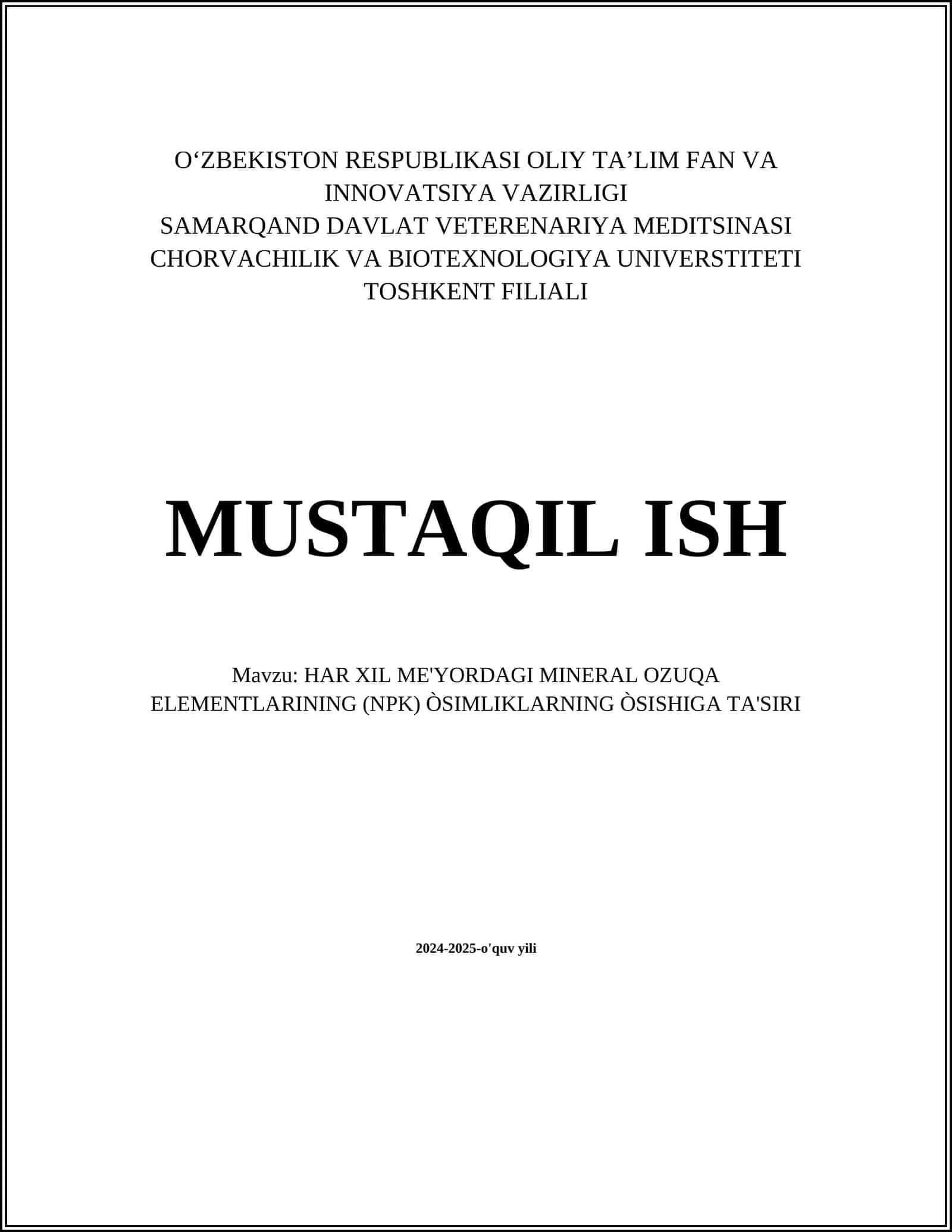 HAR XIL ME'YORDAGI MINERAL OZUQA ELEMENTLARINING (NPK) ÒSIMLIKLARNING ÒSISHIGA TA'SIRI 1