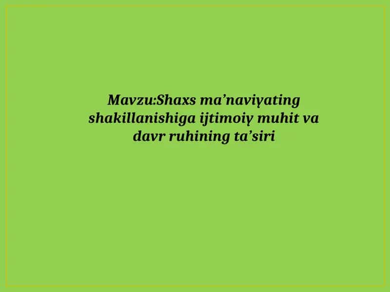 Shaxs ma’naviyating shakllanishi 1