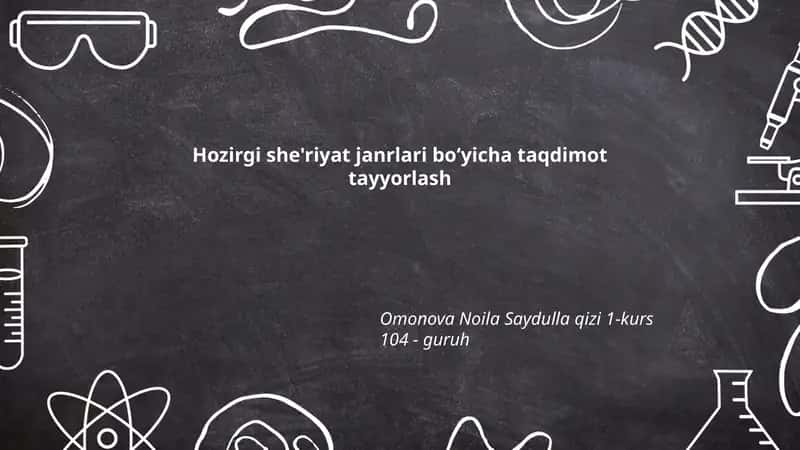 Hozirgi she'riyat janrlari boʻyicha taqdimot tayyorlash 1