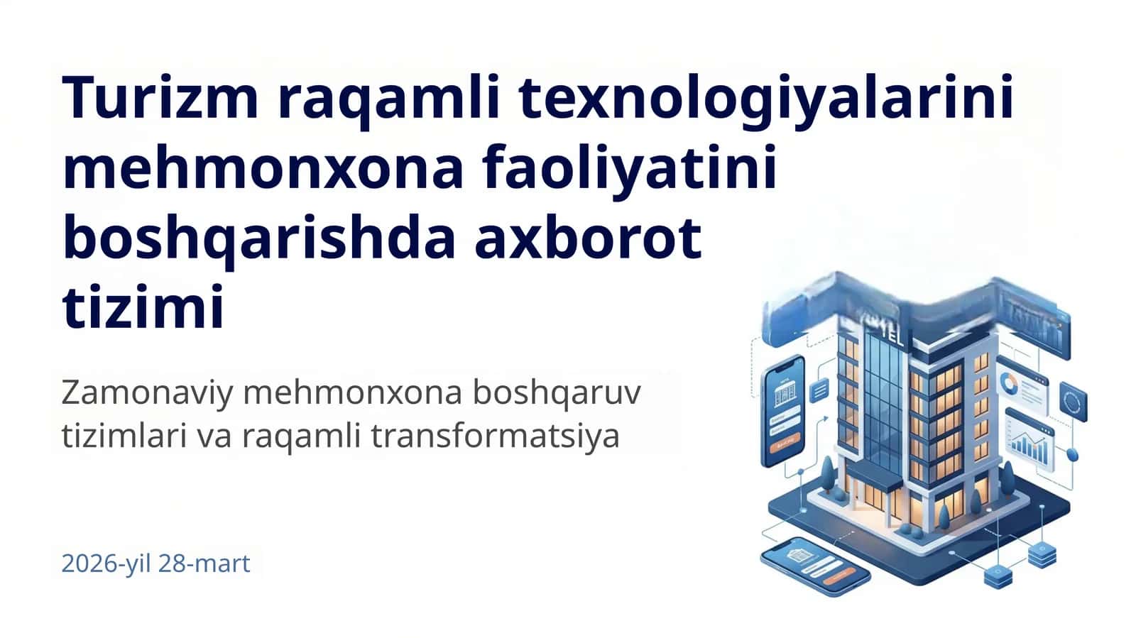 Mehmonxona faoliyatini boshqarishda axborot tizimlari 1