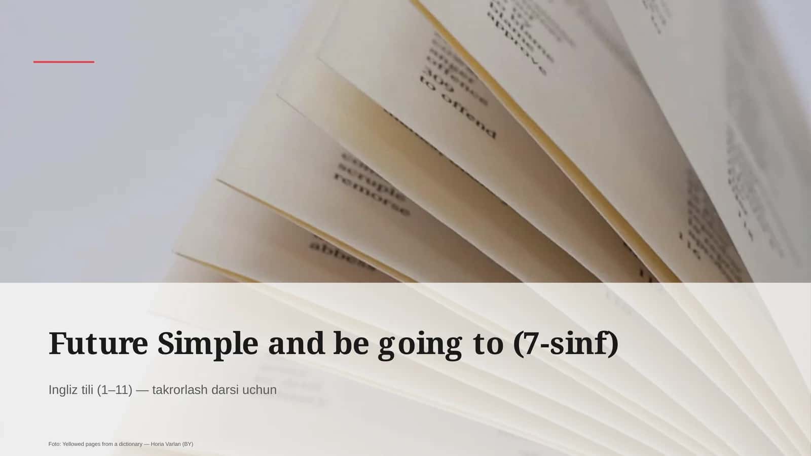 Future Simple and be going to (7-sinf) 1