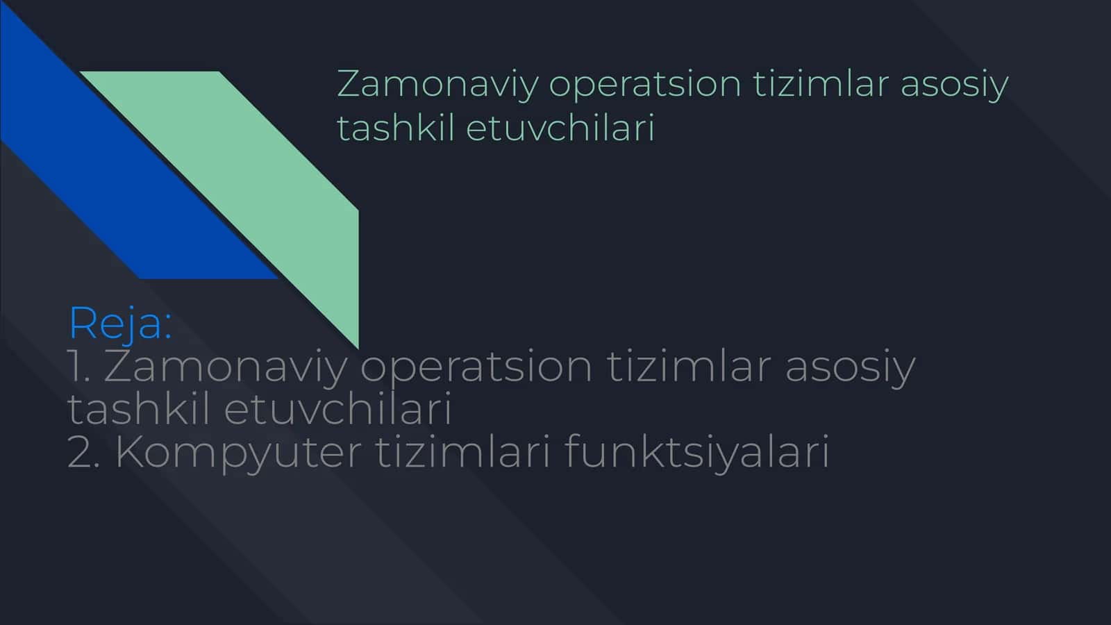 3-ma’ruza. Operatsion tizim tuzilishi 1
