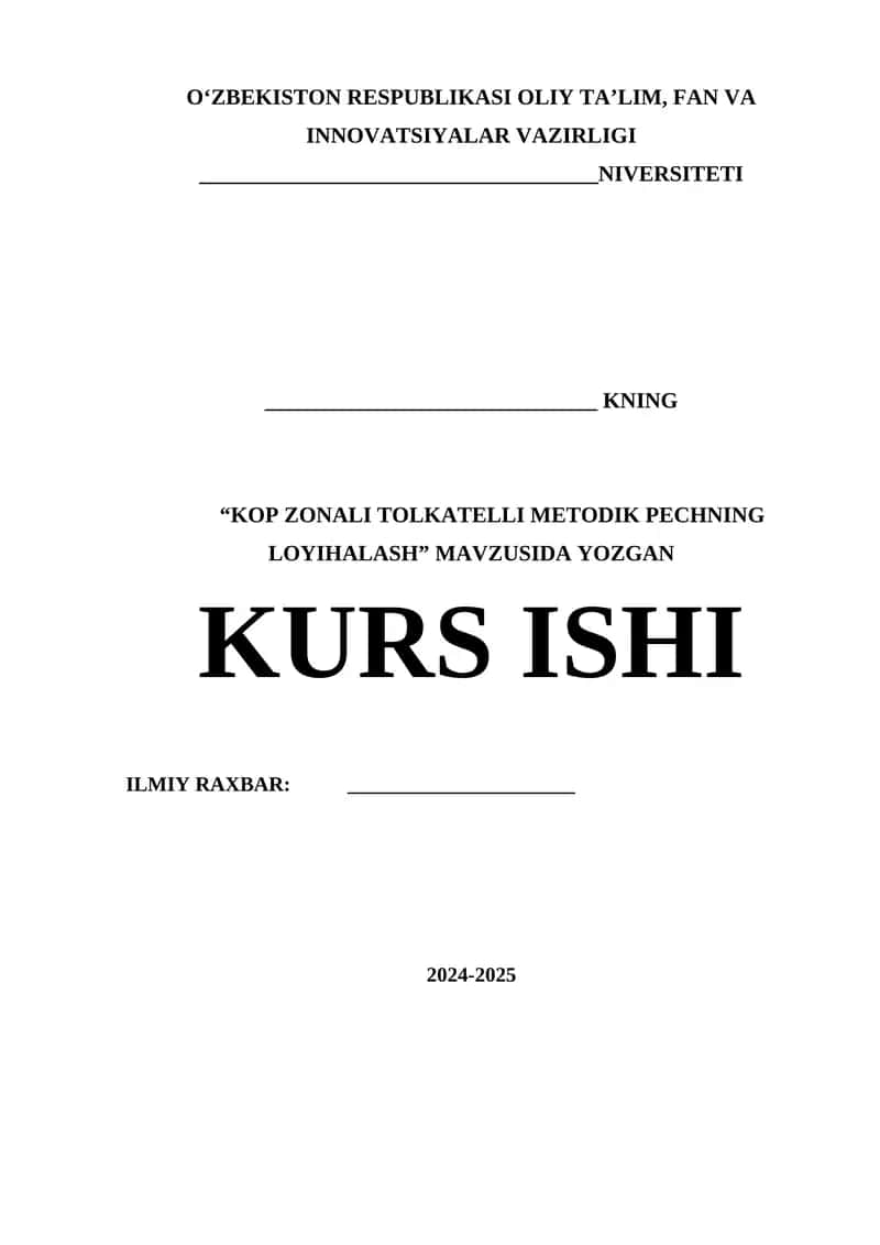 KO‘P ZONALI TOLKATELLI METODIK PECHNING LOYIHALASH 1