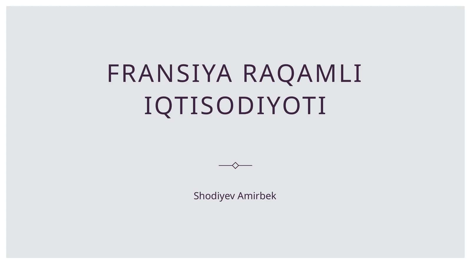 Fransiya raqamli iqtisodiyoti 1
