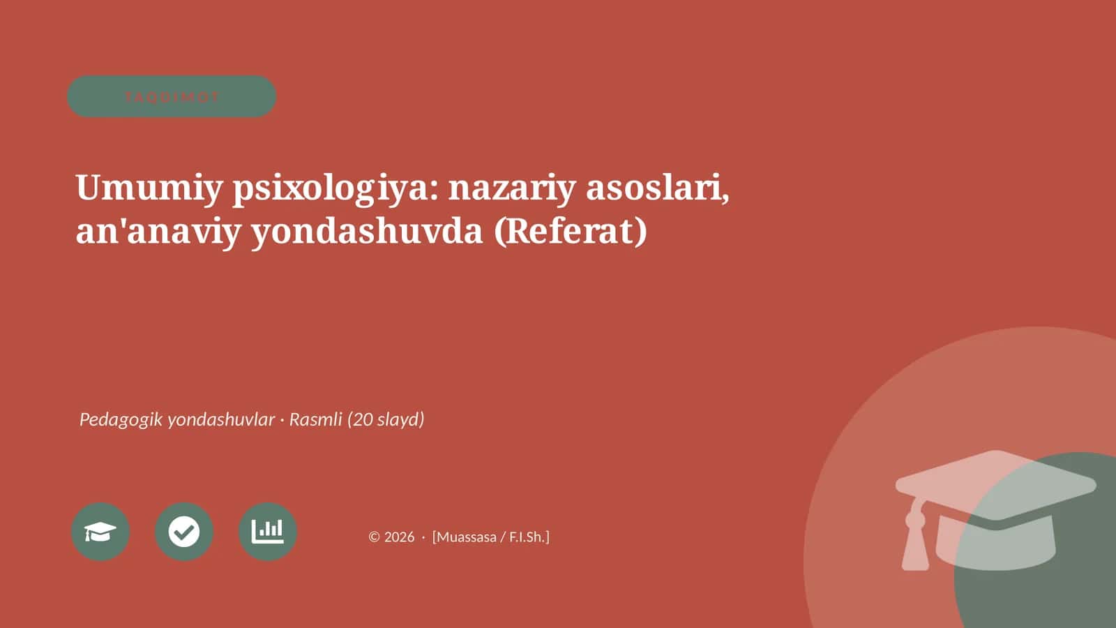 Umumiy psixologiya: nazariy asoslari, an'anaviy yondashuvda (Referat) 1