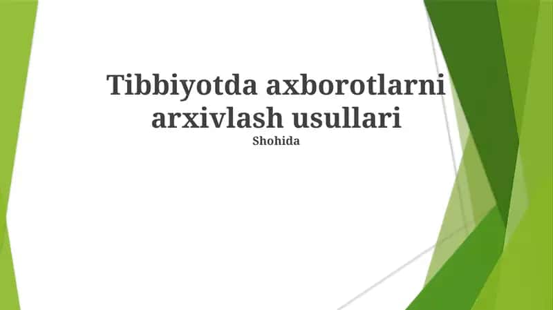 Tibbiyotda Axborotlarni Arxivlash Usullari 1
