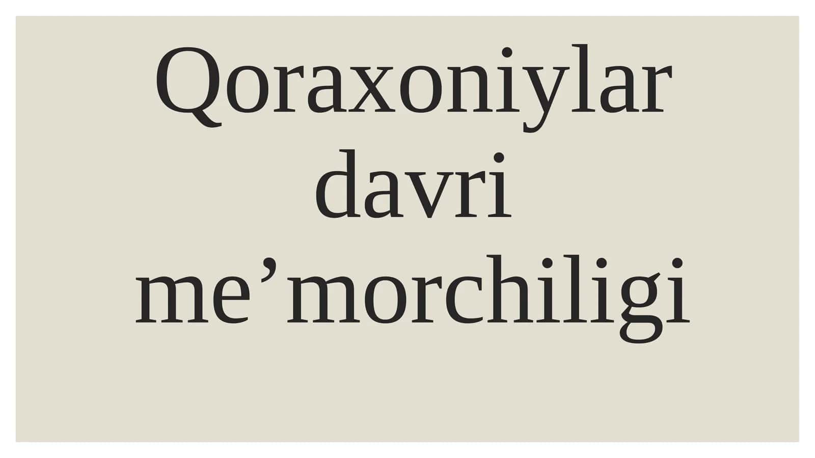 Qoraxoniylar davri meʼmorchiligi 1