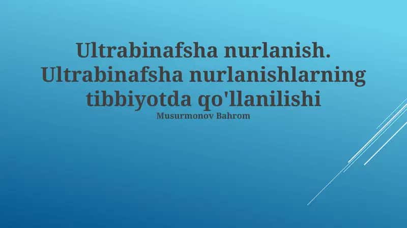 Ultrabinafsha nurlanish 1