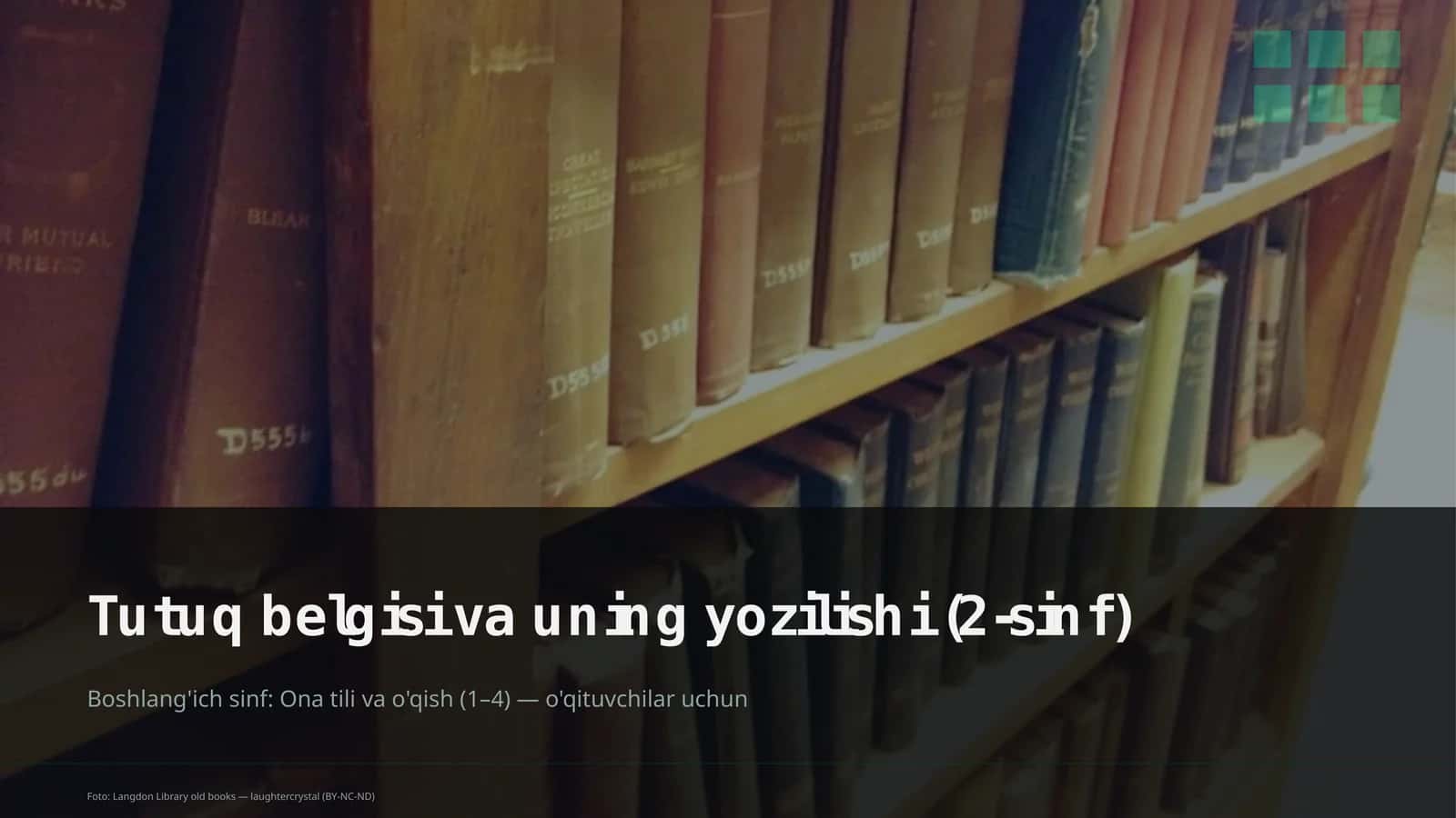 Tutuq belgisi va uning yozilishi (2-sinf) 1