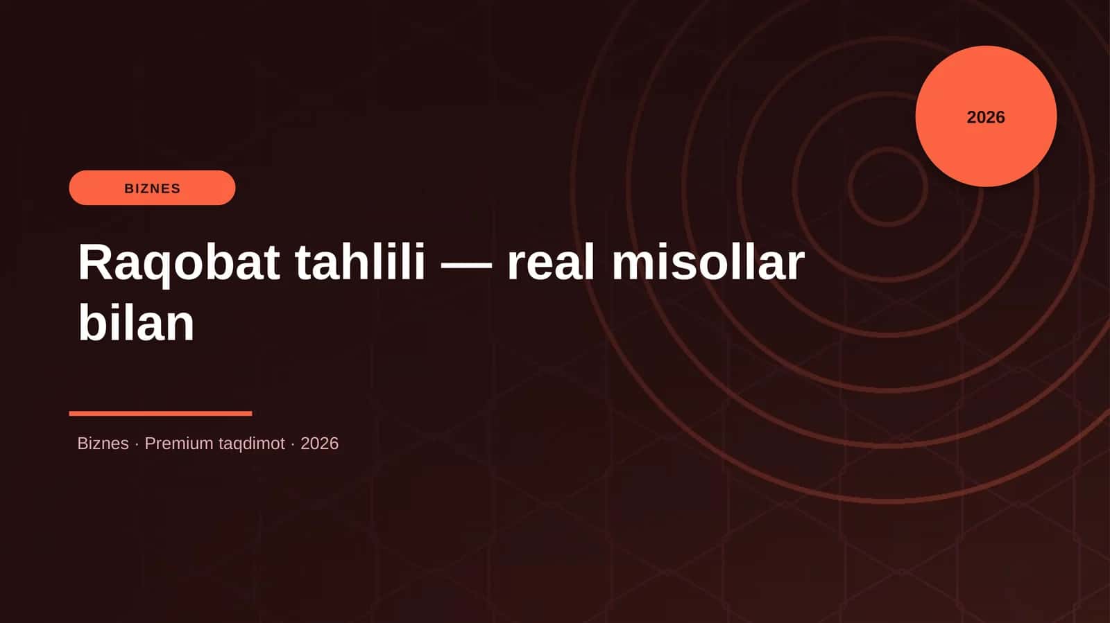 Raqobat tahlili — real misollar bilan 1
