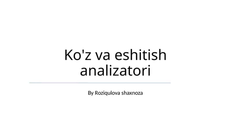 Ko'z va eshitish analizatori 1