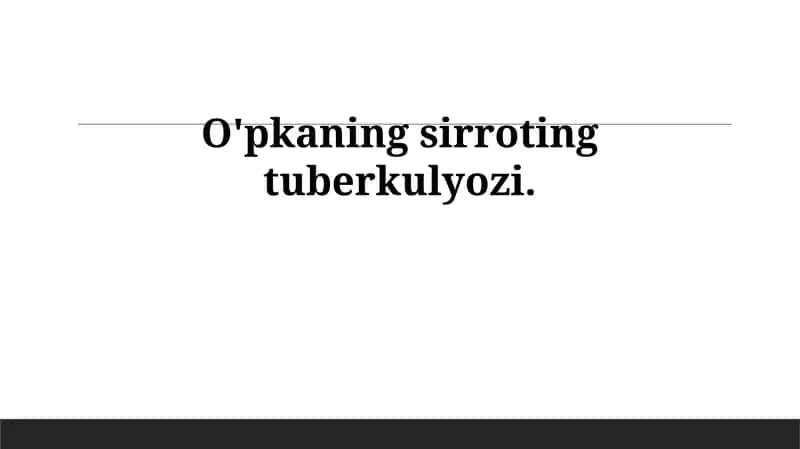 O'pkaning sirrotik tuberkulyozi: Ta'rif va patogenez 1