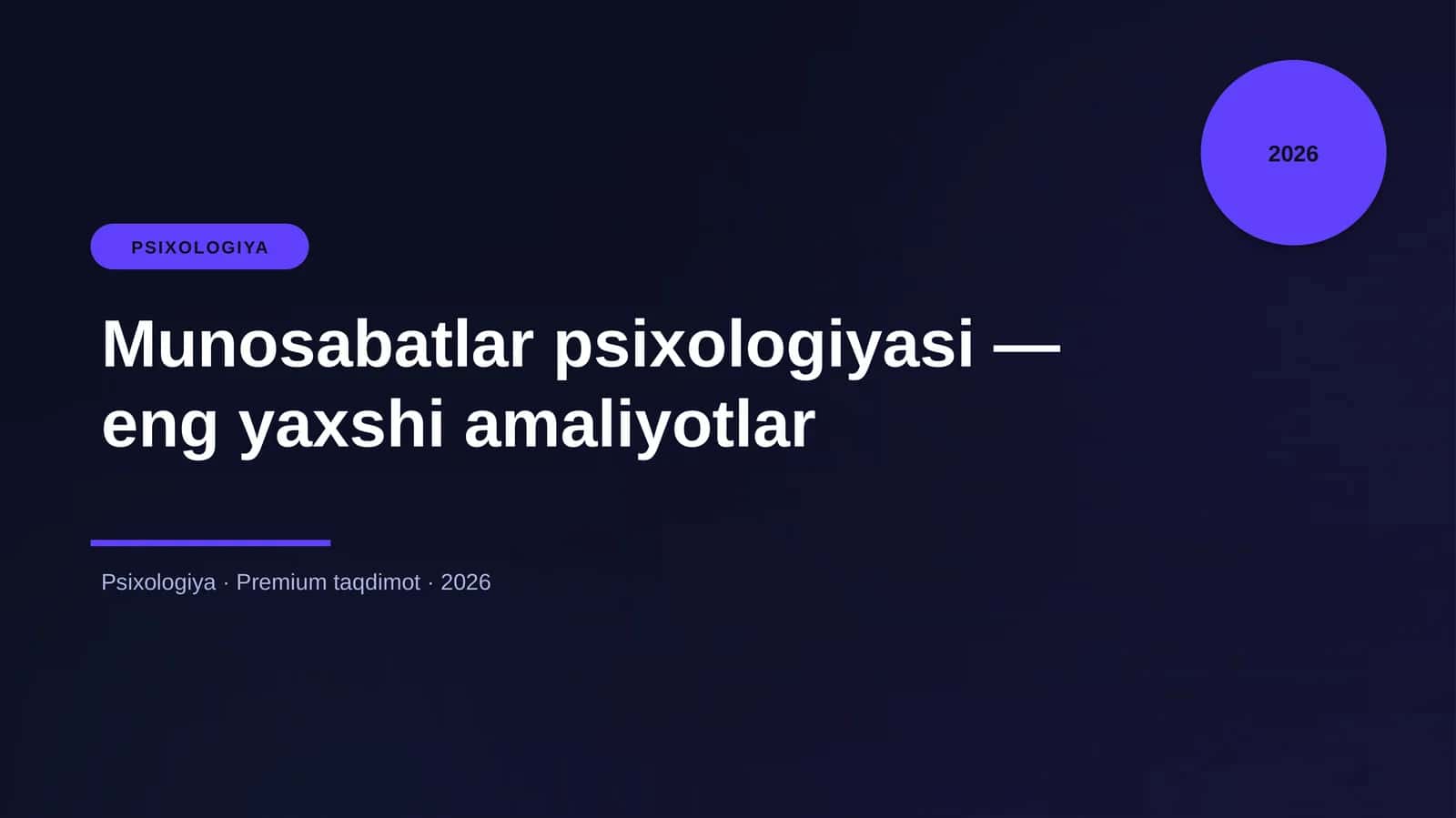 Munosabatlar psixologiyasi - eng yaxshi amaliyotlar 1